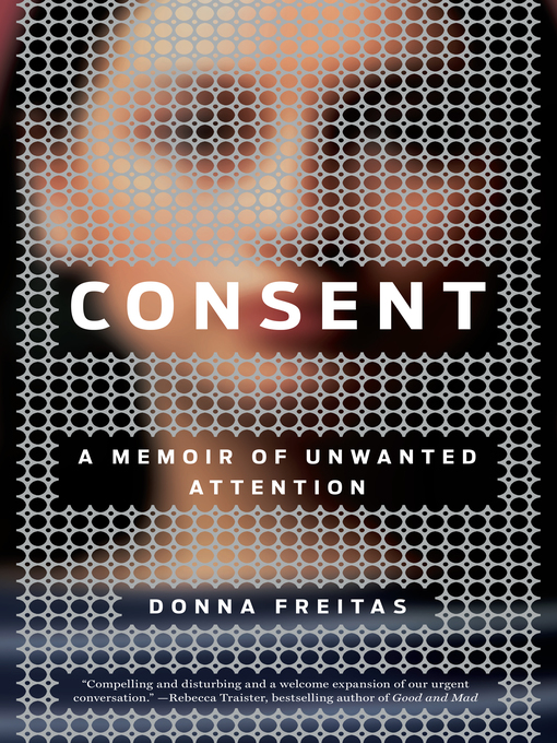Title details for Consent by Donna Freitas - Wait list